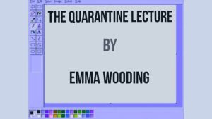 The Quarantine Lecture by Emma Wooding ebook