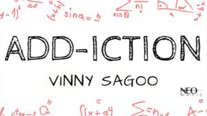 Add-iction by Vinny Sagoo video