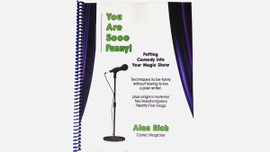 You Are Sooo Funny (Putting Comedy Into Your Magic Show) by Alan Rich - Book