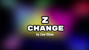 Z Change by Zaw Shinn video DOWNLOAD - Download