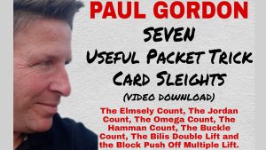 Seven Useful Packet Trick Card Sleights by Paul Gordon video DOWNLOAD - Download