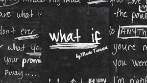 What if by Mario Tarasini video DOWNLOAD - Download