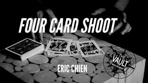 The Vault - Four Card Shoot by Eric Chien video DOWNLOAD - Download