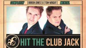 Hit the Club Jack Tom Wright and Arron Jones video DOWNLOAD - Download