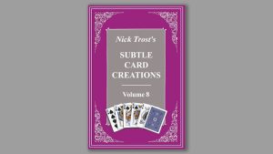 Subtle Card Creations of Nick Trost, Vol. 8 - Book