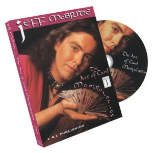 The Art Of Card Manipulation Vol.1 by Jeff McBride - DVD by L&L Publishing