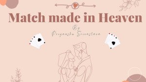 Match made in Heaven by PriyanshuSri video DOWNLOAD - Download