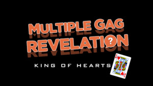 MULTIPLE GAG PREDICTION KING OF HEARTS by MAGIC AND TRICK DEFMA