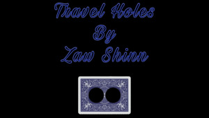 Travel Holes by Zaw Shinn video DOWNLOAD - Download